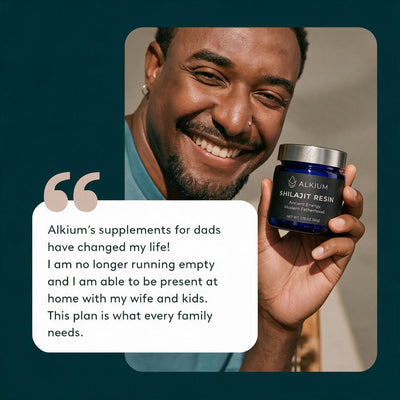 Ultimate ALKIUM™ Shilajit Resin for Modern Fatherhood